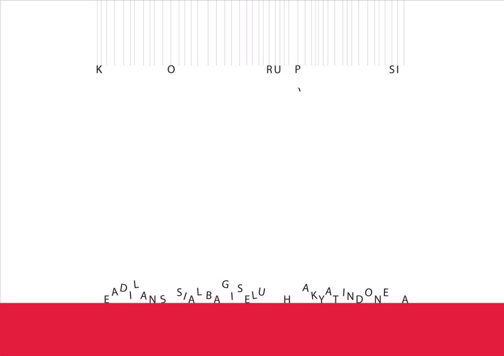 Kita Juga Koruptor&nbsp;Apabila..